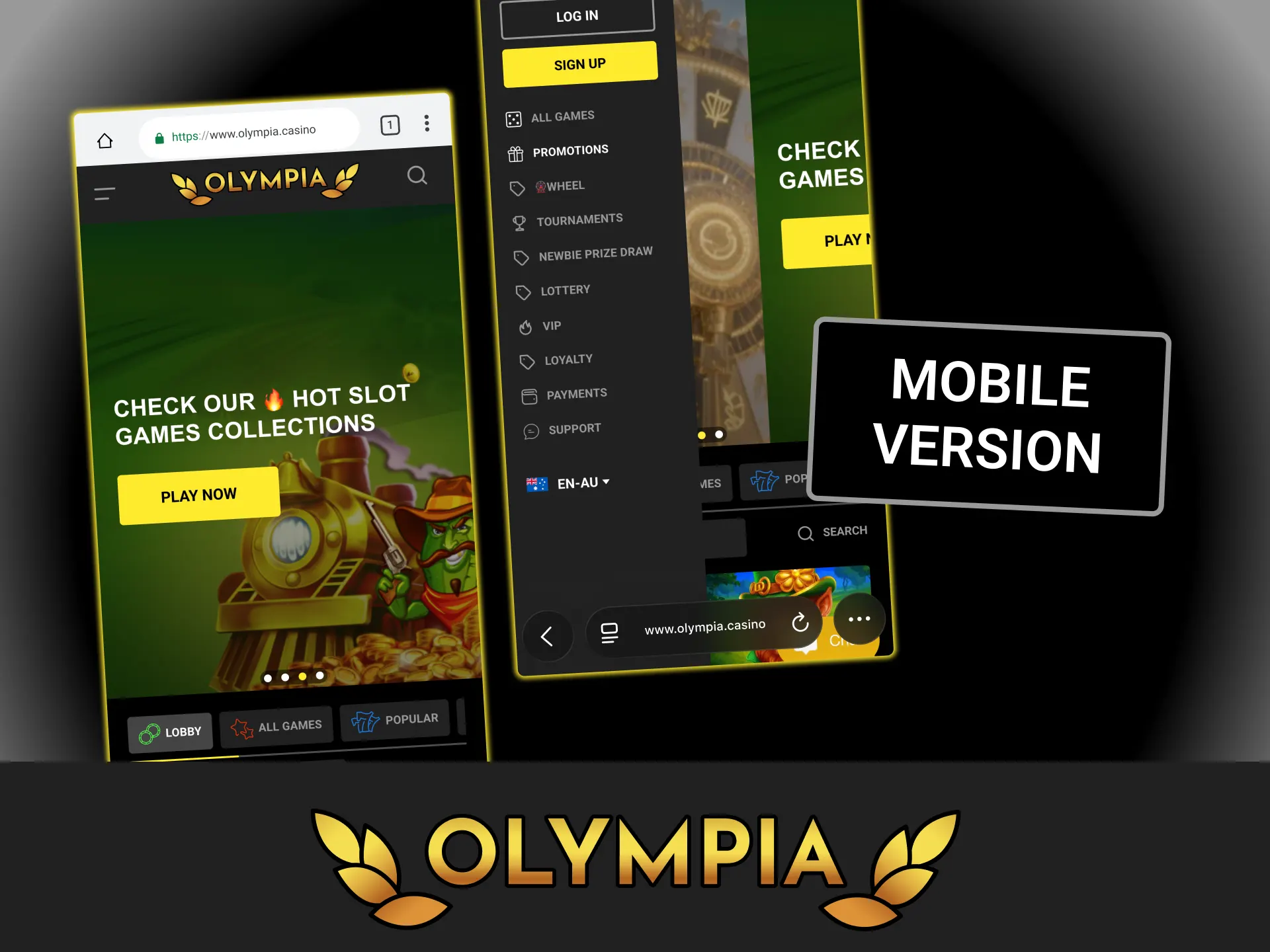 Open the mobile website version on your smartphone and access Olympia casino functions.